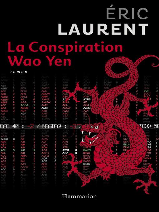 Title details for La conspiration Wao Yen by Eric Laurent - Wait list